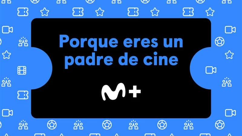 En el Día del Padre regala tarjetas Movistar Plus+