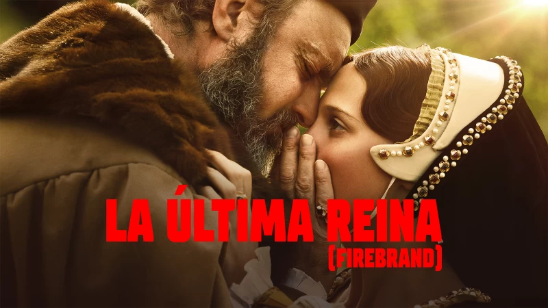 'La última reina (Firebrand)', en Movistar Plus+