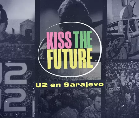 Kiss the Future. U2 en Sarajevo, en Movistar Plus+