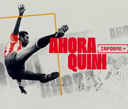 'Informe Plus+. Ahora Quini', en Movistar Plus+