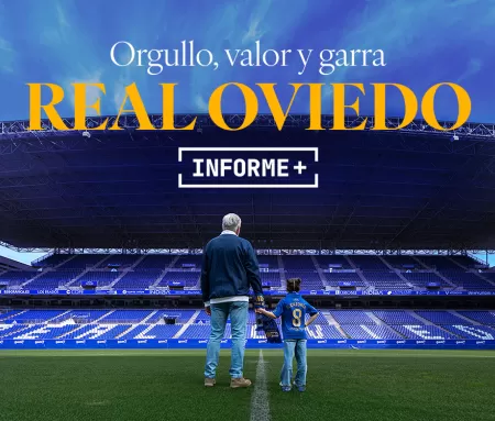 'Informe Plus+: Centenario Real Oviedo', en Movistar Plus+