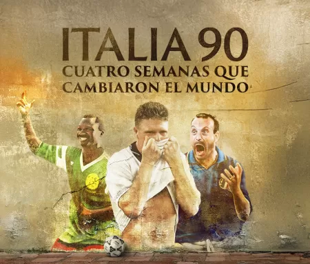 ' Italia 90: Cuatro semanas que cambiaron el mundo', en Movistar Plus