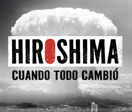'Hiroshima. Cuando todo cambió', en Movistar Plus+