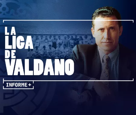 Informe Plus+. La Liga de Valdano, en Movistar Plus+