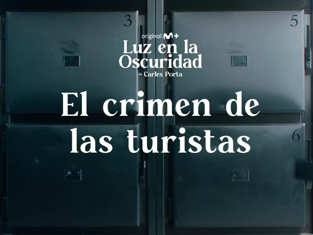 Luz en la oscuridad: El crimen de las turistas, en Movistar Plus+