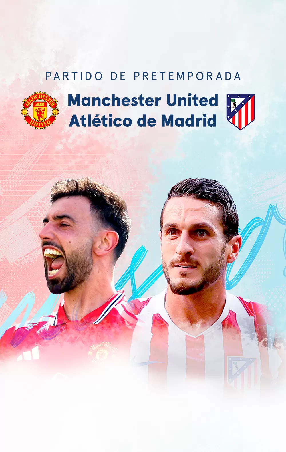 Fútbol Pretemporada · Man.United-At.Madrid, 1 ago. en Movistar Plus