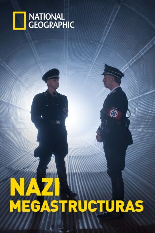 Nazi Megaestructuras. Nazi Megaestructuras: La guerra relámpago