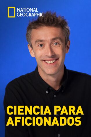 Ciencia para aficionados. Ciencia para aficionados: Ep.1