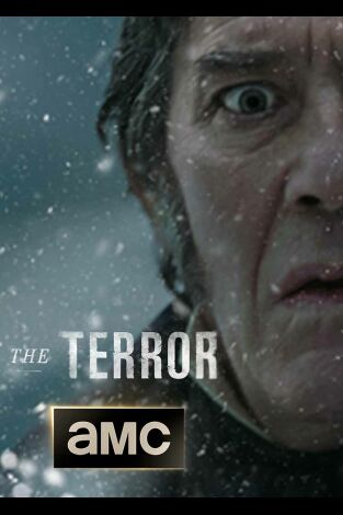 The Terror. T(T1). The Terror (T1): Ep.1 El todo por el todo