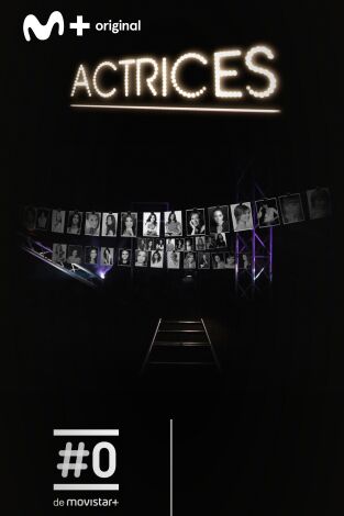 Actrices. Actrices: Ep.2