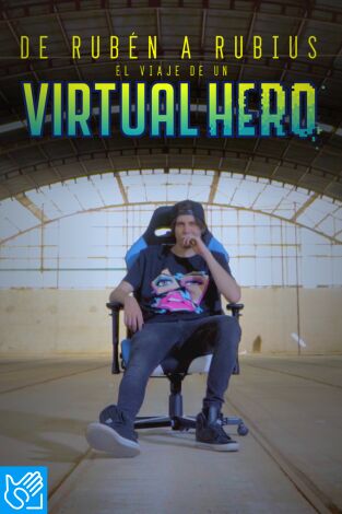 (LSE) - De Rubén a Rubius. El viaje de un Virtual Hero