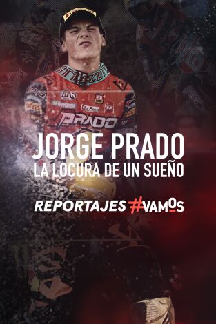 Jorge Prado, la locura de un sueño