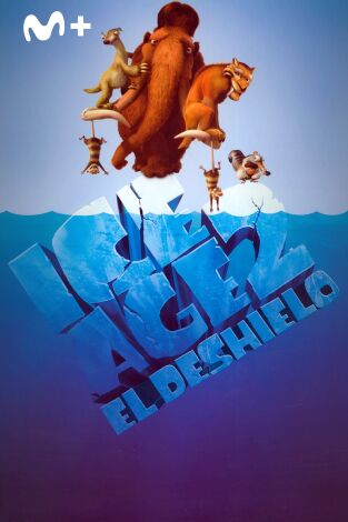 Ice Age 2. El deshielo