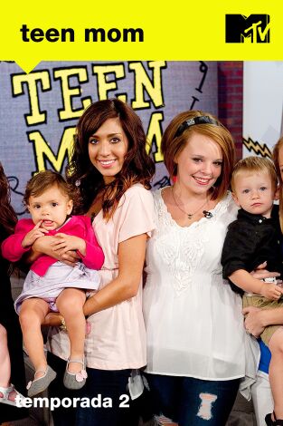 Teen Mom 2. T(T8). Teen Mom 2 (T8): Bajo esa ruta