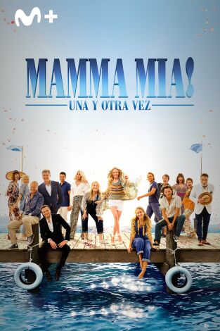 Mamma Mia! Una y otra vez