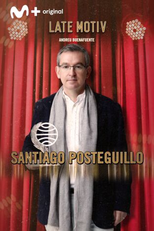 Late Motiv. T(T4). Late Motiv (T4): Santiago Posteguillo