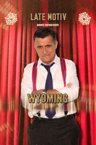 Late Motiv. T(T4). Late Motiv (T4): El Gran Wyoming