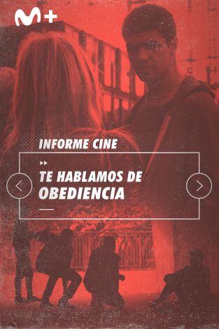 Informe Cine. T(T4). Informe Cine (T4): Te hablamos de Obediencia