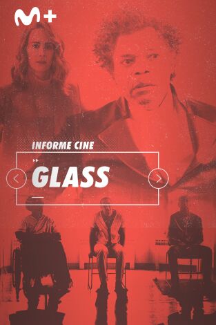 Informe Cine. T(T4). Informe Cine (T4): Glass