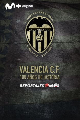 Valencia F.C. 100 años de historia