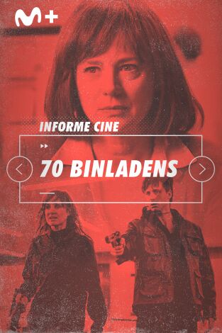 Informe Cine. T(T4). Informe Cine (T4): 70 Binladens