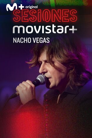 Sesiones Movistar+. T(T1). Sesiones Movistar+ (T1): Nacho Vegas