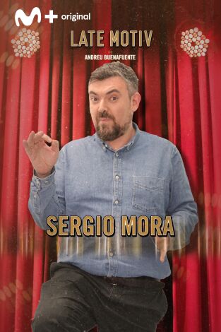 Late Motiv. T(T4). Late Motiv (T4): Sergio Mora