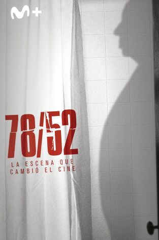 78/52. La escena que cambió el cine