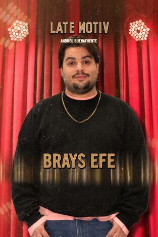 Late Motiv. T(T4). Late Motiv (T4): Brays Efe