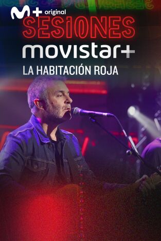 Sesiones Movistar+. T(T1). Sesiones Movistar+ (T1): La habitación roja