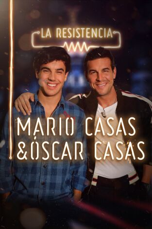 La Resistencia. T(T2). La Resistencia (T2): Mario y Óscar Casas