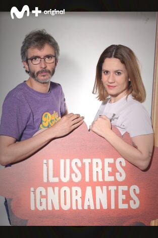 Ilustres Ignorantes. T(T12). Ilustres Ignorantes (T12): Reencarnación