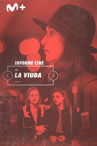 Informe Cine. T(T4). Informe Cine (T4): La viuda