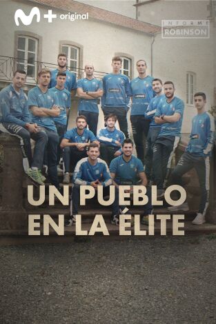 Informe Robinson. T(6). Informe Robinson (6): Un pueblo en la élite