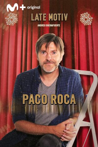 Late Motiv. T(T4). Late Motiv (T4): Paco Roca