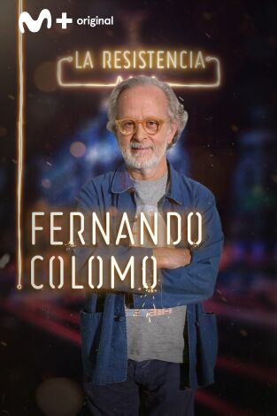 La Resistencia. T(T2). La Resistencia (T2): Fernando Colomo