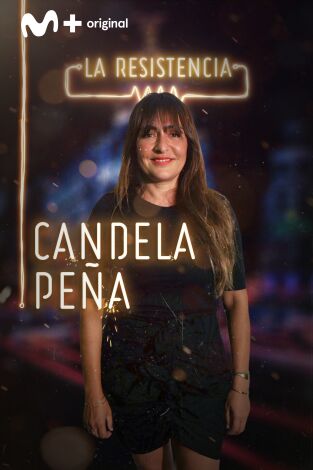 La Resistencia. T(T2). La Resistencia (T2): Candela Peña