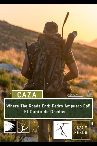 Where The Roads End: Pedro Ampuero. T(T1). Where The Roads... (T1): El Canto de Gredos