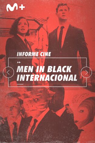 Informe Cine. T(T4). Informe Cine (T4): Men in black international