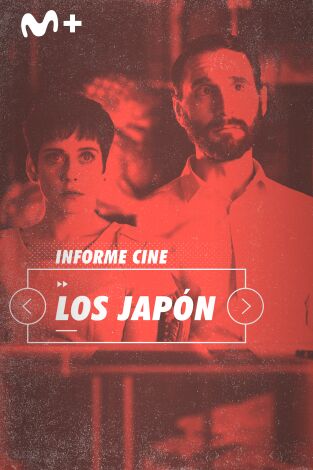 Informe Cine. T(T4). Informe Cine (T4): Los Japón