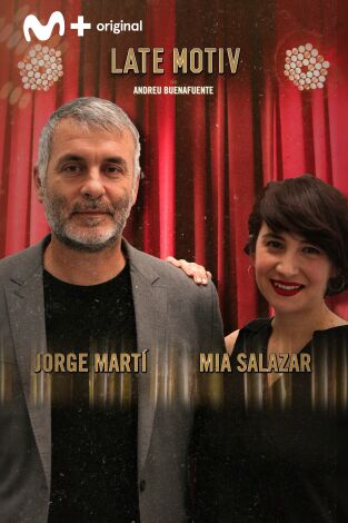 Late Motiv. T(T4). Late Motiv (T4): Jorge Martí y Mía Salazar