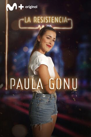 La Resistencia. T(T2). La Resistencia (T2): Paula Gonu