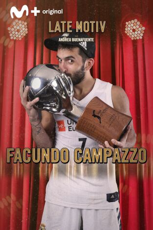 Late Motiv. T(T4). Late Motiv (T4): Facundo Campazzo