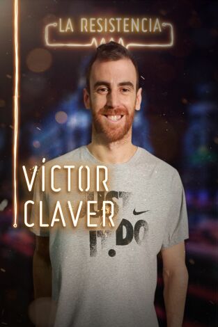 La Resistencia. T(T3). La Resistencia (T3): Víctor Claver
