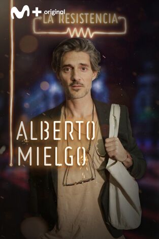 La Resistencia. T(T3). La Resistencia (T3): Alberto Mielgo