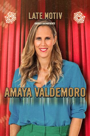 Late Motiv. T(T5). Late Motiv (T5): Amaya Valdemoro