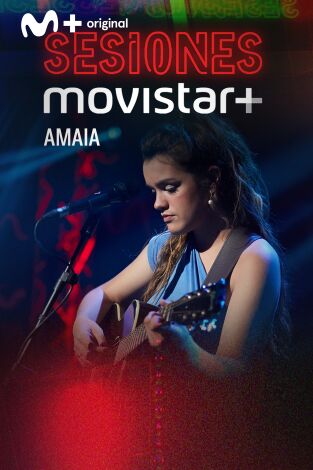 Sesiones Movistar+. T(T2). Sesiones Movistar+ (T2): Amaia