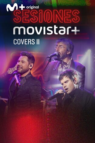 Sesiones Movistar+. T(T2). Sesiones Movistar+ (T2): Covers II