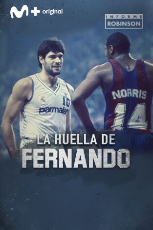 Informe Robinson. T(13). Informe Robinson (13): La huella de Fernando