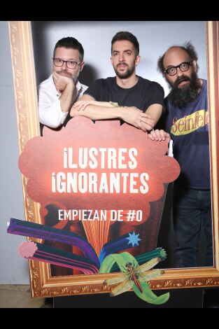 Ilustres Ignorantes. T(T13). Ilustres Ignorantes (T13): Ilus300 Ignorantes